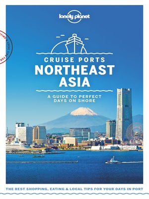 cover image of Lonely Planet Cruise Ports Northeast Asia